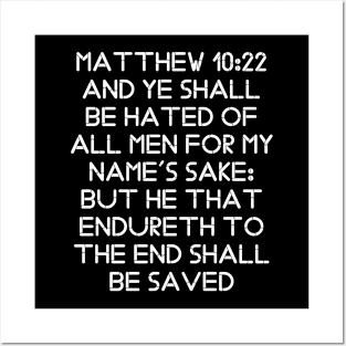 Matthew 10:22 King James Version (KJV) Bible Verse Typography Posters and Art